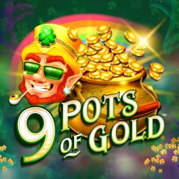 9 Pots of Gold